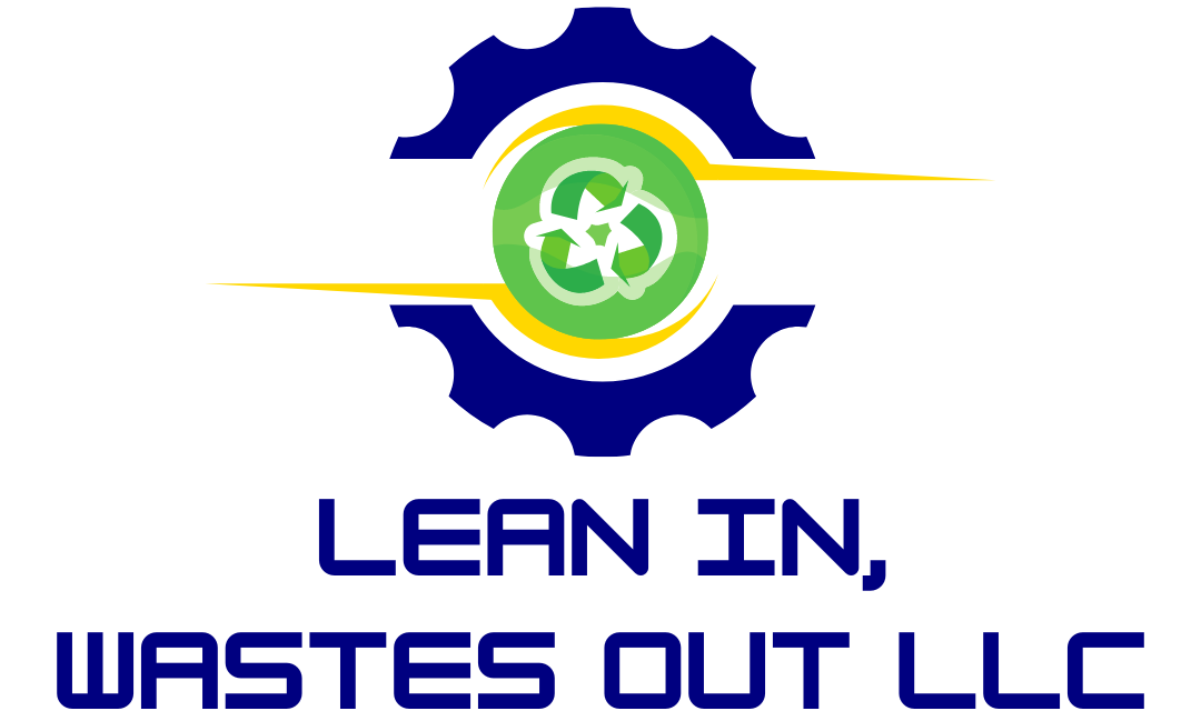Lean In Wastes Out